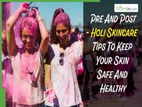 Protect Your Skin: Key Tips For Holi Celebration Care