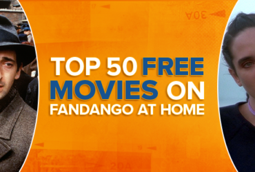 50 Best Free Movies on Fandango at Home (August 2025)